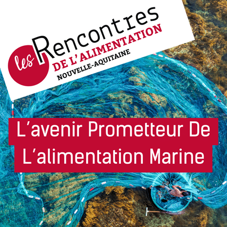 [Replay] L’avenir Prometteur De L’alimentation Marine