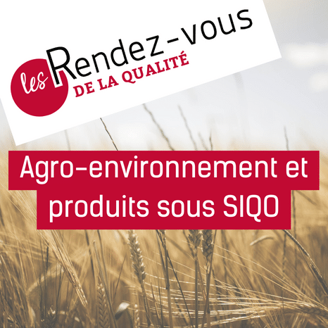 [Replay] Agro-environnement et produits sous SIQO